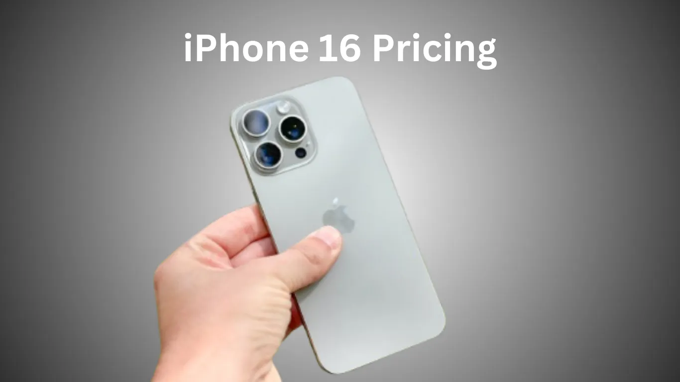 iPhone 16 Prices Is This Under Your Budget